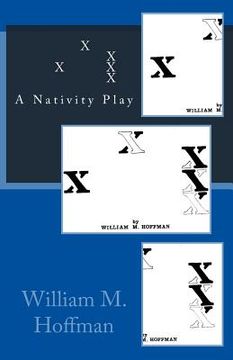 portada X X X X X: A Nativity Play (in English)