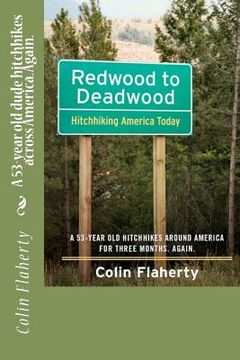 portada redwood to deadwood: a 53-year old dude hitchhikes across america. again. (en Inglés)