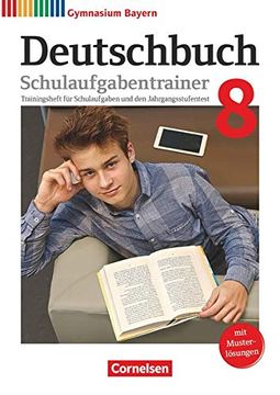 portada Deutschbuch Gymnasium - Bayern - Neubearbeitung: 8. Jahrgangsstufe - Schulaufgabentrainer mit Lösungen (en Alemán)