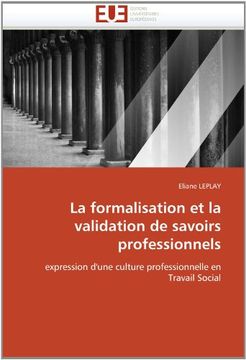 portada La Formalisation Et La Validation de Savoirs Professionnels