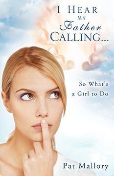 portada i hear my father calling...so what what's a girl to do (en Inglés)