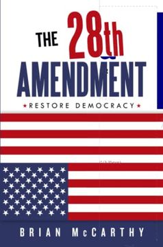 portada The 28Th Amendment: Restore Democracy (en Inglés)