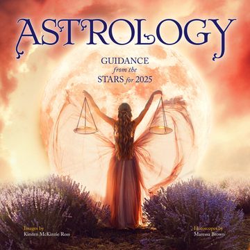 portada Astrology Wall Calendar 2025: Guidance From the Stars for 2025