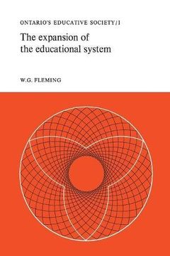 portada The Expansion of the Educational System: Ontario's Educative Society, Volume i (en Inglés)