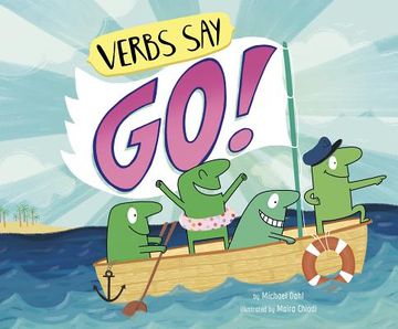 portada Verbs say go! (Word Adventures: Parts of Speech) (in English)