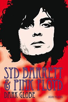 portada Syd Barrett & Pink Floyd: Dark Globe (in English)