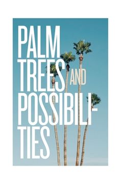 portada Palm Trees and Possibilities (en Inglés)