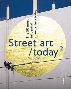 portada Street Art Today II: The 50 Most Influential Street Artists Roday (en Inglés)