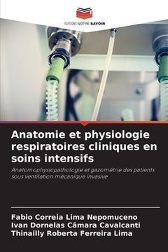 portada Anatomie et physiologie respiratoires cliniques en soins intensifs (en Francés)