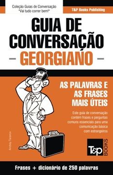 portada Guia de Conversação Português-Georgiano e mini dicionário 250 palavras (Portuguese Edition)