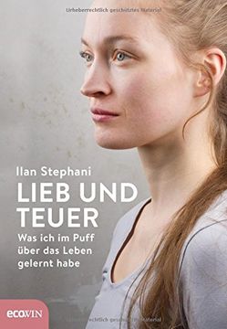 portada Lieb und Teuer: Was ich im Puff Über das Leben Gelernt Habe (en Alemán)