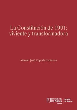portada La Constitución de 1991: viviente y transformadora (in Spanish)