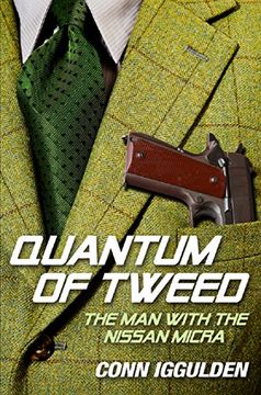 portada Quantum of Tweed: The Man with the Nissan Micra (Quick Reads)
