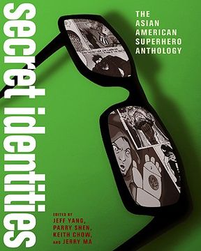 secret identities,the asian american superhero anthology