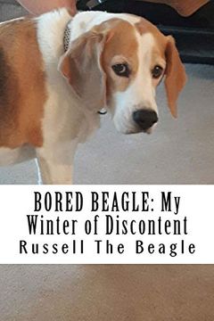 portada Bored Beagle: My Winter of Discontent (Volume 1) (en Inglés)