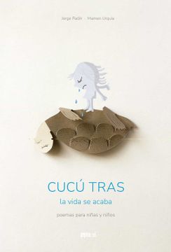 portada Cucú Tras: La Vida se Acaba: 19 (Iluminados) (in Spanish)