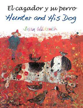portada El Cazador Y Su Perro / Hunter and His Dog