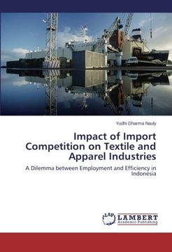portada Impact of Import Competition on Textile and Apparel Industries