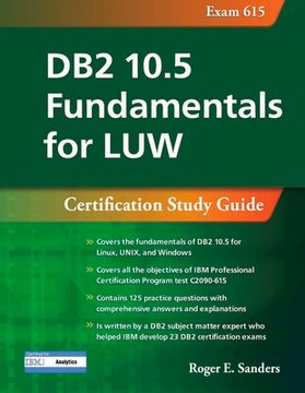 portada DB2 10.5 Fundamentals for Luw: Certification Study Guide (Exam 615) (in English)