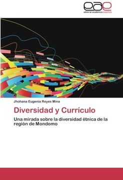 portada Diversidad Y Currículo: Una Mirada Sobre La Diversidad étnica De La Región De Mondomo (spanish Edition) (in Spanish)