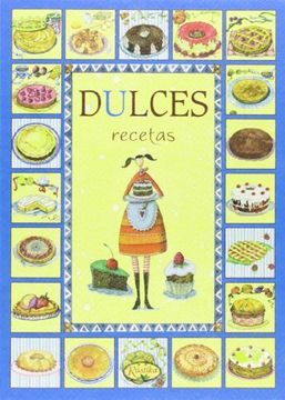 portada Dulces Recetas (in Spanish)