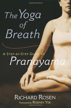 portada The Yoga of Breath: A Step-By-Step Guide to Pranayama (en Inglés)