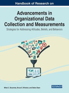 portada Handbook of Research on Advancements in Organizational Data Collection and Measurements: Strategies for Addressing Attitudes, Beliefs, and Behaviors (en Inglés)