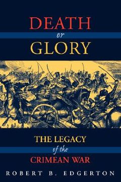 portada death or glory: the legacy of the crimean war (en Inglés)