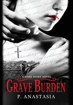 portada Grave Burden: A Dark Diary Novel (en Inglés)