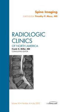 portada Spine Imaging, an Issue of Radiologic Clinics of North America: Volume 50-4