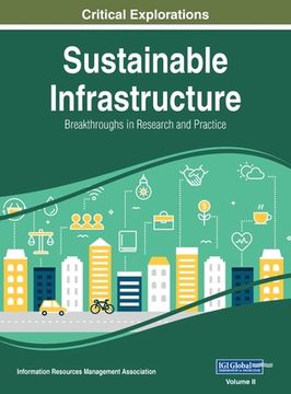 portada Sustainable Infrastructure: Breakthroughs in Research and Practice, VOL 2 (en Inglés)