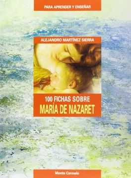 portada 100 fichas sobre María de Nazaret (PARA APRENDER Y ENSEÑAR)