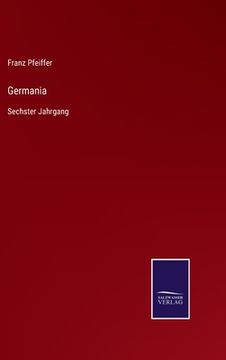 portada Germania: Sechster Jahrgang (en Alemán)