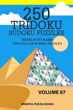 portada 250 Tridoku Sudoku Puzzles: Medium to Hard Triangular Sudoku Puzzles (en Inglés)