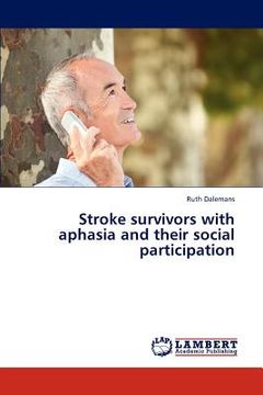 portada stroke survivors with aphasia and their social participation (in English)