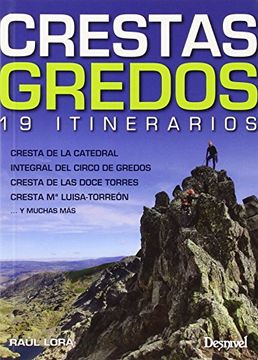 portada Crestas de Gredos. 19 itinerarios (Guias De Escalada)