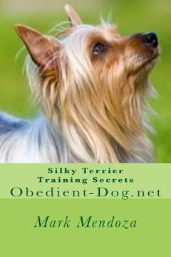portada Silky Terrier Training Secrets (en Inglés)