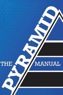 portada The Pyramid Manual (en Inglés)