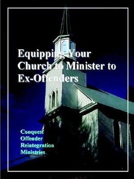 portada equipping your church to minister to ex-offenders (en Inglés)