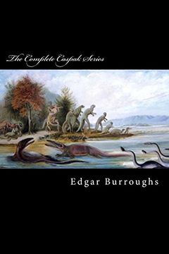 portada The Complete Caspak Series: The Land That Time Forgot, The People That Time Forgot, and Out of Time?s Abyss