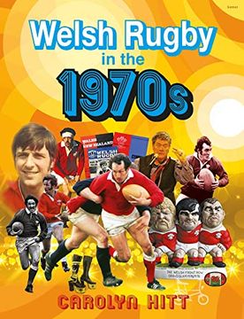 portada Welsh Rugby in the 1970s (en Inglés)
