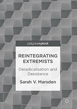 portada Reintegrating Extremists: Deradicalisation and Desistance (en Inglés)