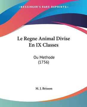 portada Le Regne Animal Divise En IX Classes: Ou Methode (1756) (in French)