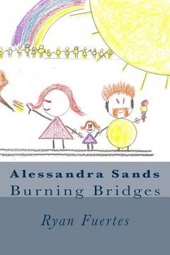 portada Alessandra Sands: Burning Bridges (en Inglés)