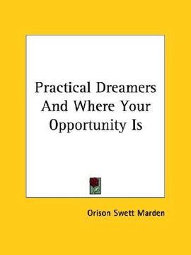 portada practical dreamers and where your opportunity is