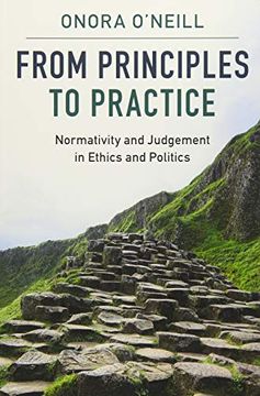 portada From Principles to Practice: Normativity and Judgement in Ethics and Politics 