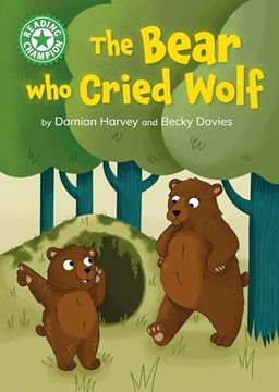 portada The Bear who Cried Wolf: Independent Reading Green 5 (Reading Champion)