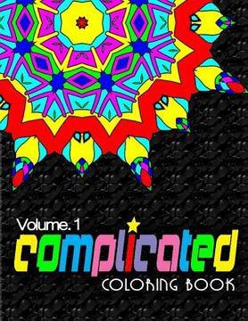 portada COMPLICATED COLORING BOOKS - Vol.10: complicated coloring books (en Inglés)