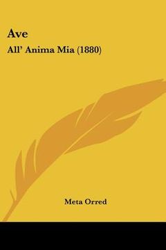 portada ave: all' anima mia (1880) (en Inglés)