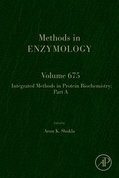 portada Integrated Methods in Protein Biochemistry: Part a (Volume 675) (Methods in Enzymology, Volume 675) (en Inglés)
